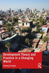 book Development Theory and Practice in a Changing World