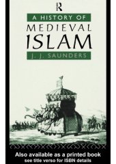 book A History of Medieval Islam