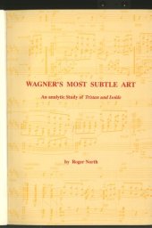 book Wagner's Most Subtle Art: An Analytic Study of Tristan und Isolde