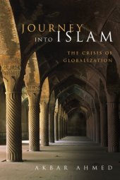 book Journey into Islam: The Crisis of Globalization