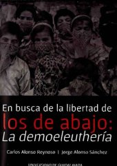 book En busca de la libertad de los de abajo: L demoeleuthería (Spanish Edition)