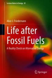 book Life After Fossil Fuels: A Reality Check on Alternative Energy