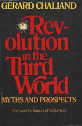 book Revolution in the Third World. Myths and Prospects