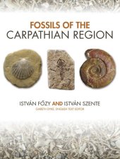 book Fossils of the Carpathian Region Fossils of the Carpathian Region