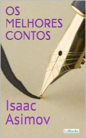 book Os Melhores Contos de Isaac Asimov (Col. Melhores Contos)