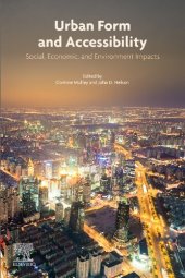 book Urban Form and Accessibility: Social, Economic, and Environment Impacts