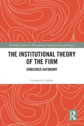 book The Institutional Theory of the Firm: Embedded Autonomy