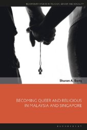 book Becoming Queer and Religious in Malaysia and Singapore