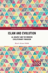 book Islam and Evolution Al-Ghazālī and the Modern Evolutionary Paradigm