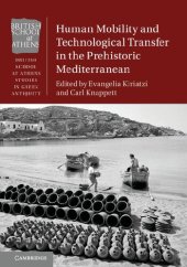 book Human Mobility and Technological Transfer in the Prehistoric Mediterranean