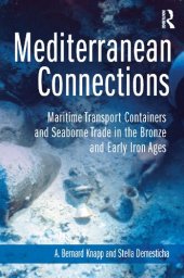 book Mediterranean Connections: Maritime Transport Containers and Seaborne Trade in the Bronze and Early Iron Ages (3D Photorealistic Rendering)