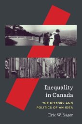 book Inequality in Canada : The History and Politics of an Idea