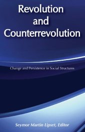 book Revolution and Counterrevolution: Change and Persistence in Social Structures