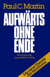 book Aufwärts ohne Ende - Die neue Theorie des Reichtums