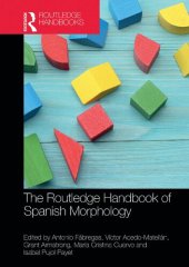 book The Routledge Handbook of Spanish Morphology