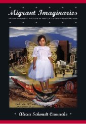 book Migrant Dreams: Development and Subalternity in the U. S. -Mexico Borderlands