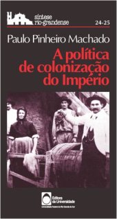 book A política de colonização do Império (imigrantes)