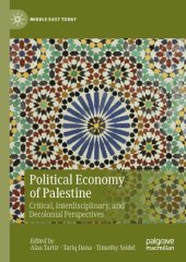 book Political Economy of Palestine. Critical, Interdisciplinary, and Decolonial Perspectives