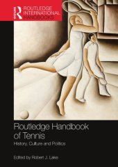 book Routledge Handbook of Tennis: History, Culture and Politics