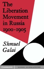 book The Liberation Movement in Russia 1900-1905