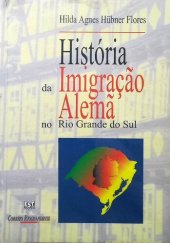 book História da Imigração Alemã no Rio Grande do Sul