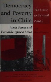 book Democracy and poverty in Chile: the limits to electoral politics