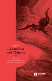 book Essays in Anarchism and Religion: Volume 1