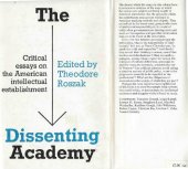 book The Dissenting Academy. Critical Essays on the American Intellectual Establishment