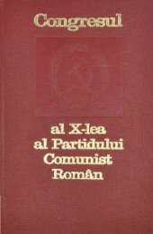 book Congresul al X-lea al Partidului Comunist Român