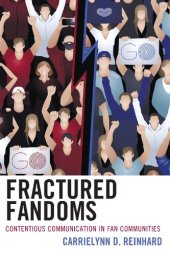 book Fractured Fandoms: Contentious Communication in Fan Communities