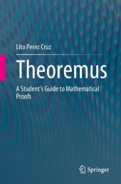 book Theoremus: A Student's Guide to Mathematical Proofs