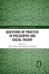 book Questions of Practice in Philosophy and Social Theory