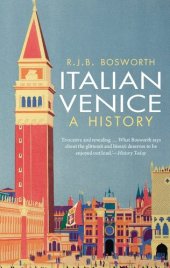 book Italian Venice: A History