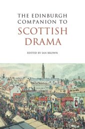 book The Edinburgh Companion to Scottish Drama