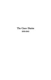 book The Ciano Diaries 1939-1943: The Complete, Unabridged Diaries of Count Galeazzo Ciano, Italian Minister of Foreign Affairs, 1936-1943