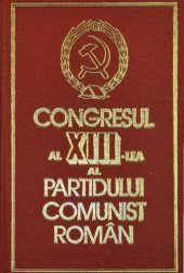 book Congresul al XIII-lea al Partidului Comunist Român