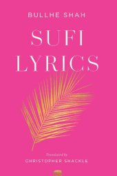 book Sufi Lyrics: Selections from a World Classic