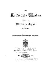 book Die Kaiserliche Marine während der Wirren in China 1900-1901