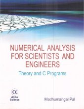 book Numerical Analysis for Scientists and Engineers: Theory and C Programs