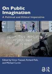 book On Public Imagination: A Political and Ethical Imperative