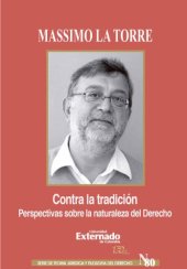 book Contra la tradición. Perspectivas sobre la naturaleza del Derecho