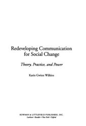 book Redeveloping Communication for Social Change: Theory, Practice, and Power