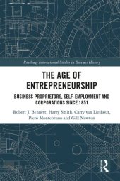 book The Age of Entrepreneurship: Business Proprietors, Self-Employment and Corporations Since 1851