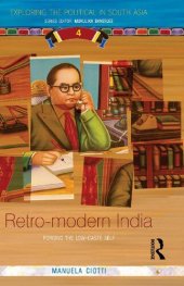 book Retro-modern India: Forging the Low-caste Self