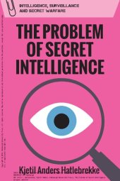 book The problem of secret intelligence