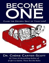 book Become One: Claim the Drivers Seat of Your Life