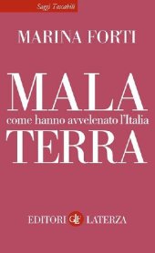 book Malaterra. Come hanno avvelenato l'Italia