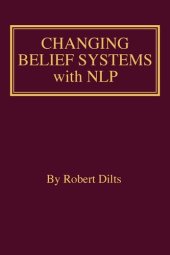 book Changing Belief Systems With NLP