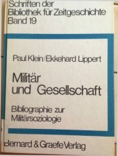 book Militär und Gesellschaft : Bibliographie zur Militärsoziologie (Military and society : bibliography on military sociology)