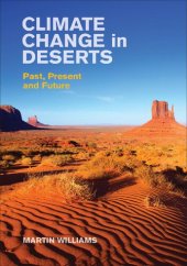 book Climate Change in Deserts: Past, Present and Future